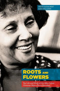Roots and Flowers: The Life and Work of the Afro-Cuban Librarian Marta Terry González - Paperback