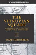 The Vitruvian Square: A Handbook of Divination and Mystical Discoveries - Paperback