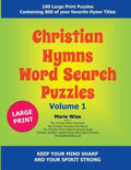 Christian Hymns Word Search Puzzles Volume 1 - Paperback
