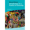 Introduction to a Poetics of Diversity: By Édouard Glissant - Paperback