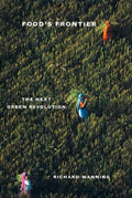 Food's Frontier: The Next Green Revolution - Paperback