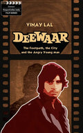 Deewar: The Foothpath, The City And The Angry Young Man - Paperback