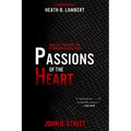 Passions of the Heart: Biblical Counsel for Stubborn Sexual Sins - Paperback
