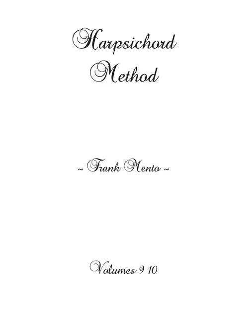 Harpsichord Method Volumes 9 10 - Paperback