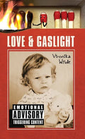 Love and Gaslight - Hardcover