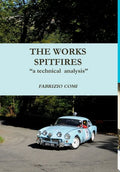 THE WORKS SPITFIRES "a technical analysis" - Hardcover