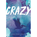 Crazy (Tenth Anniversary Edition) - Paperback