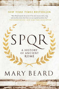S.P.Q.R: A History of Ancient Rome - Paperback