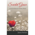 Scarlet Grace: A Firm Foundation for the Weary Woman - Hardcover