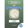 Suguru Puzzles - 200 Easy to Normal Puzzles 9x9 Vol.7 - Paperback