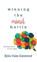 Winning the Mind Battle: Gaining Control of Your Soul - Hardcover