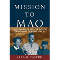 Mission to Mao: US Intelligence and the Chinese Communists in World War II - Paperback