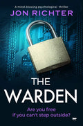 The Warden: A Mind-Blowing Psychological Thriller - Paperback