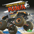 Monster Truck Mania - Library Binding