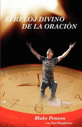 El Reloj Divino De La Oración - Paperback