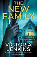 The New Family: A completely gripping and addictive psychological thriller with a jaw-dropping twist - Paperback