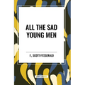 All the Sad Young Men - Paperback