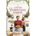 An Amish Christmas Bakery: Four Stories - Paperback