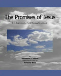 The Promises of Jesus: A 31 Day Intensive Faith Therapy Devotional - Paperback