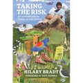 Taking the Risk: Adventures in Travel & Publishing - Hardcover