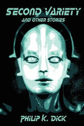Second Variety and Other Stories - Paperback