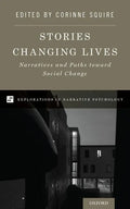 Stories Changing Lives: Narratives and Paths Toward Social Change - Hardcover