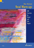 Vocal Warm-Ups: 200 Exercises for Chorus and Solo Singers - Paperback