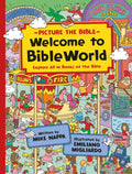 Welcome to Bibleworld: Explore All 66 Books of the Bible - Hardcover