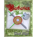 The Barbarian Book: Warfare by Duct Tape - Paperback