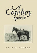 A Cowboy Spirit - Hardcover