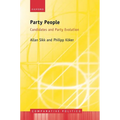 Party People: Candidates and Party Evolution - Hardcover
