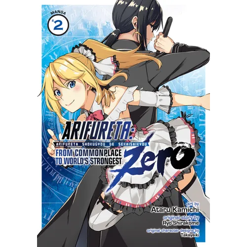 Arifureta: From Commonplace to World's Strongest Zero (Manga) Vol. 2 - Paperback
