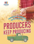 Producers Keep Producing Farmer's Planner with To Do List - Paperback