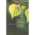Legacy of the Heart: The Spiritual Advantage of a Painful Childhood - Paperback