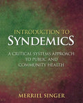 Introduction to Syndemics: A Critical Systems Approach to Public and Community Health - Paperback