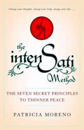 Intensati Method: The Seven Secret Principles to Thinner Peace - Paperback