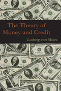 The Theory of Money and Credit - Paperback