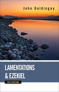 Lamentations and Ezekiel for Everyone - Paperback