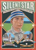 Silent Star: The Story of Deaf Major Leaguer William Hoy - Paperback