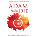 Adam Had to Die - Paperback