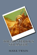 The Mysterious Stranger - Paperback