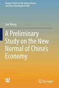 A Preliminary Study on the New Normal of China's Economy - Paperback