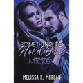 Something to Hold Onto: Silver Series Book Two - Paperback