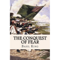 The Conquest of Fear - Paperback