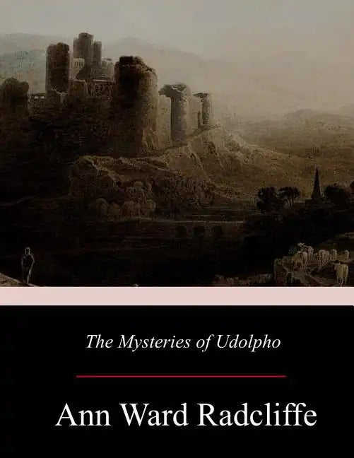 The Mysteries of Udolpho - Paperback