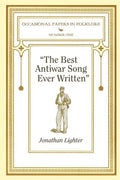 "The Best Antiwar Song Ever Written" - Paperback