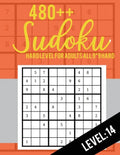 480++ Sudoku: Hard Level for Adults All 9*9 Hard 480++ Sudoku level: 14 - Sudoku Puzzle Books - Sudoku Puzzle Books Hard - Large Pri - Paperback
