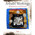 Arbatel Workings: Meditations and Rituals - Paperback