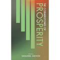 The Cornerstones of Prosperity - Hardcover