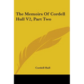 The Memoirs Of Cordell Hull V2, Part Two - Paperback